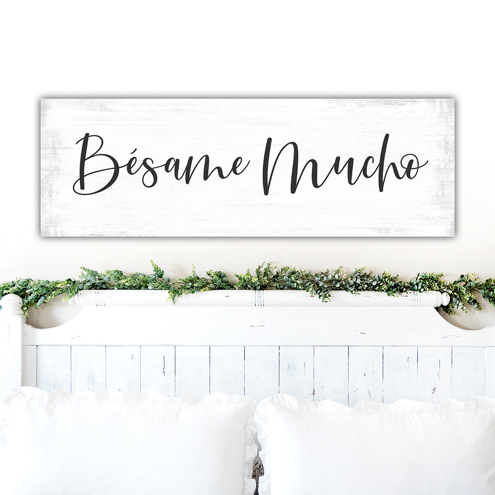 Bésame Mucho Sign