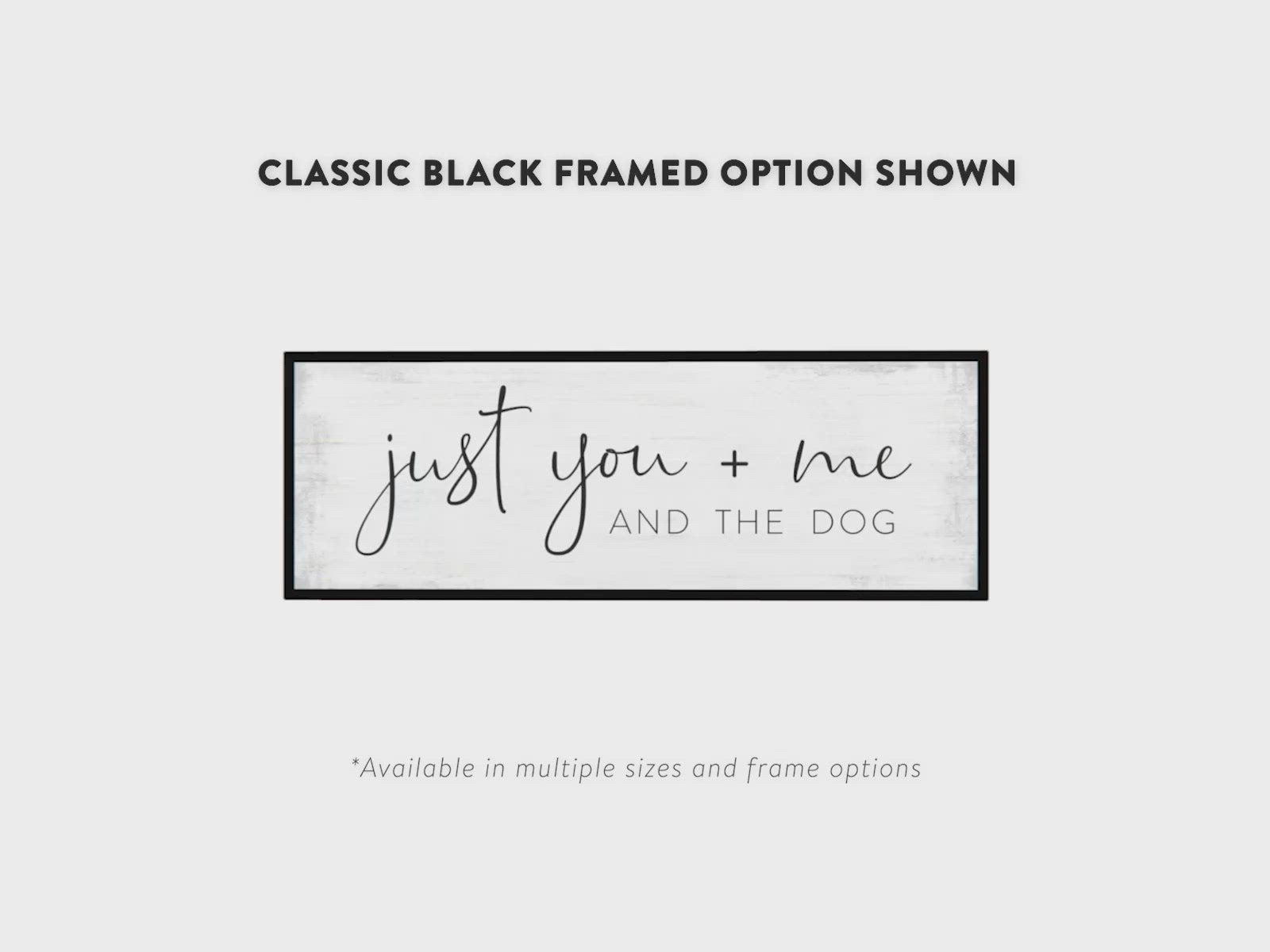 Just You And Me And The Dog Sign Product Video - Pretty Perfect Studio