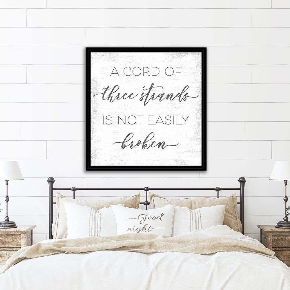 A Cord of Three Strands is Not Easily Broken Canvas Sign Above Bed - Pretty Perfect Studio