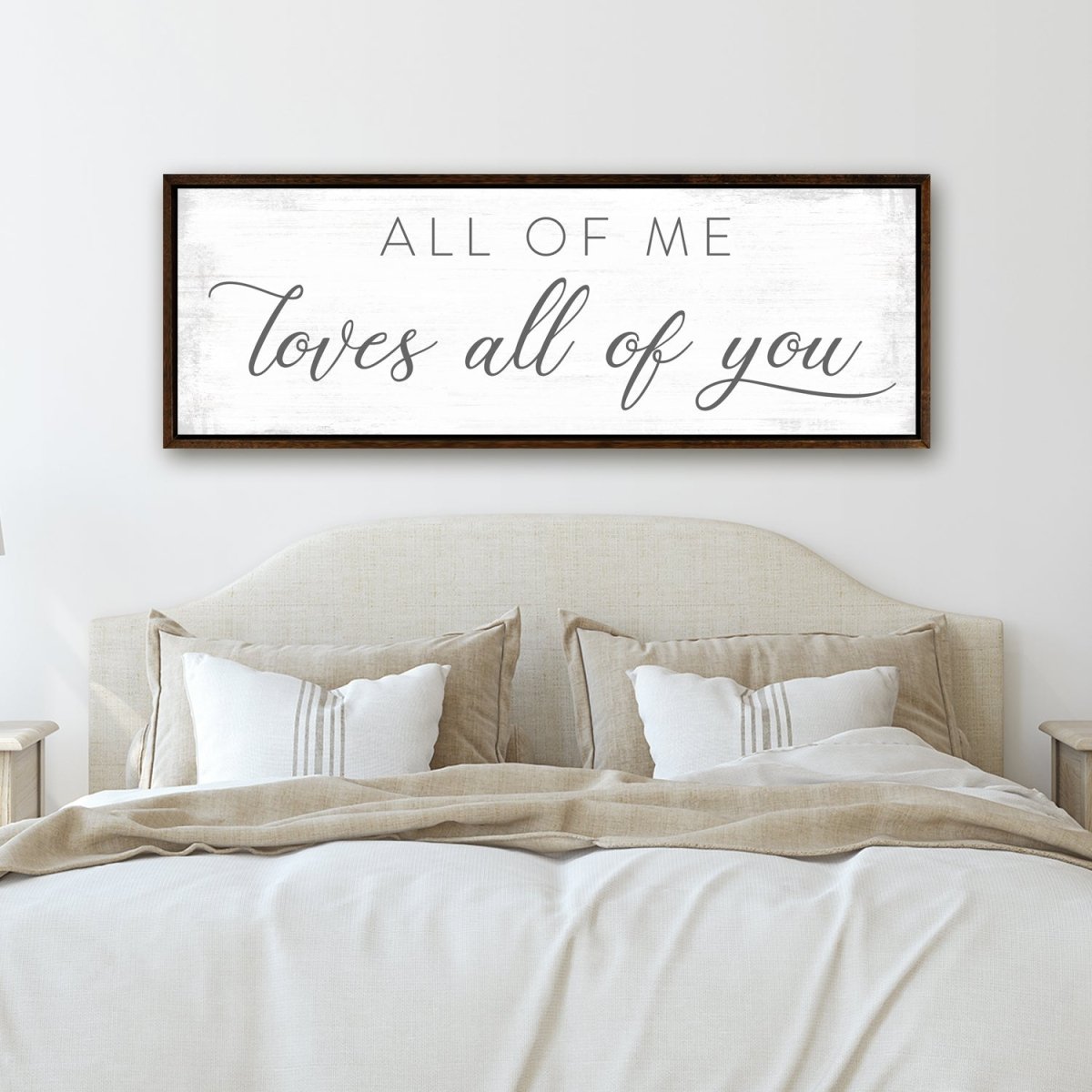 All Of Me Loves All Of You Custom Canvas Art - Pretty Perfect Studio