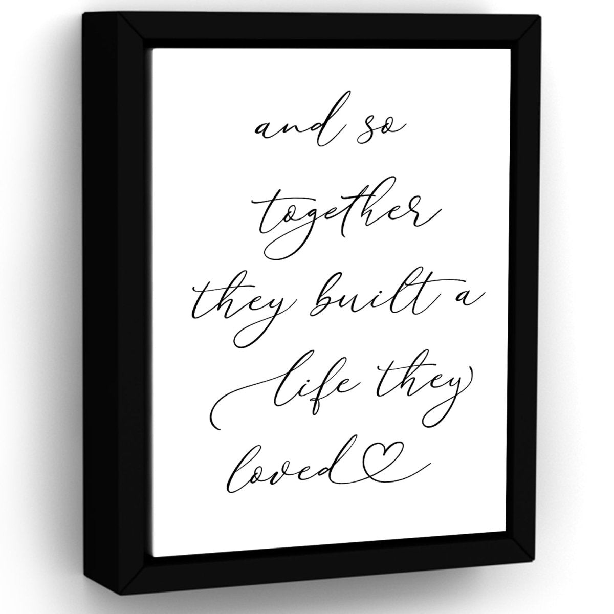 And So Together They Built A Life They Loved Sign - Pretty Perfect Studio