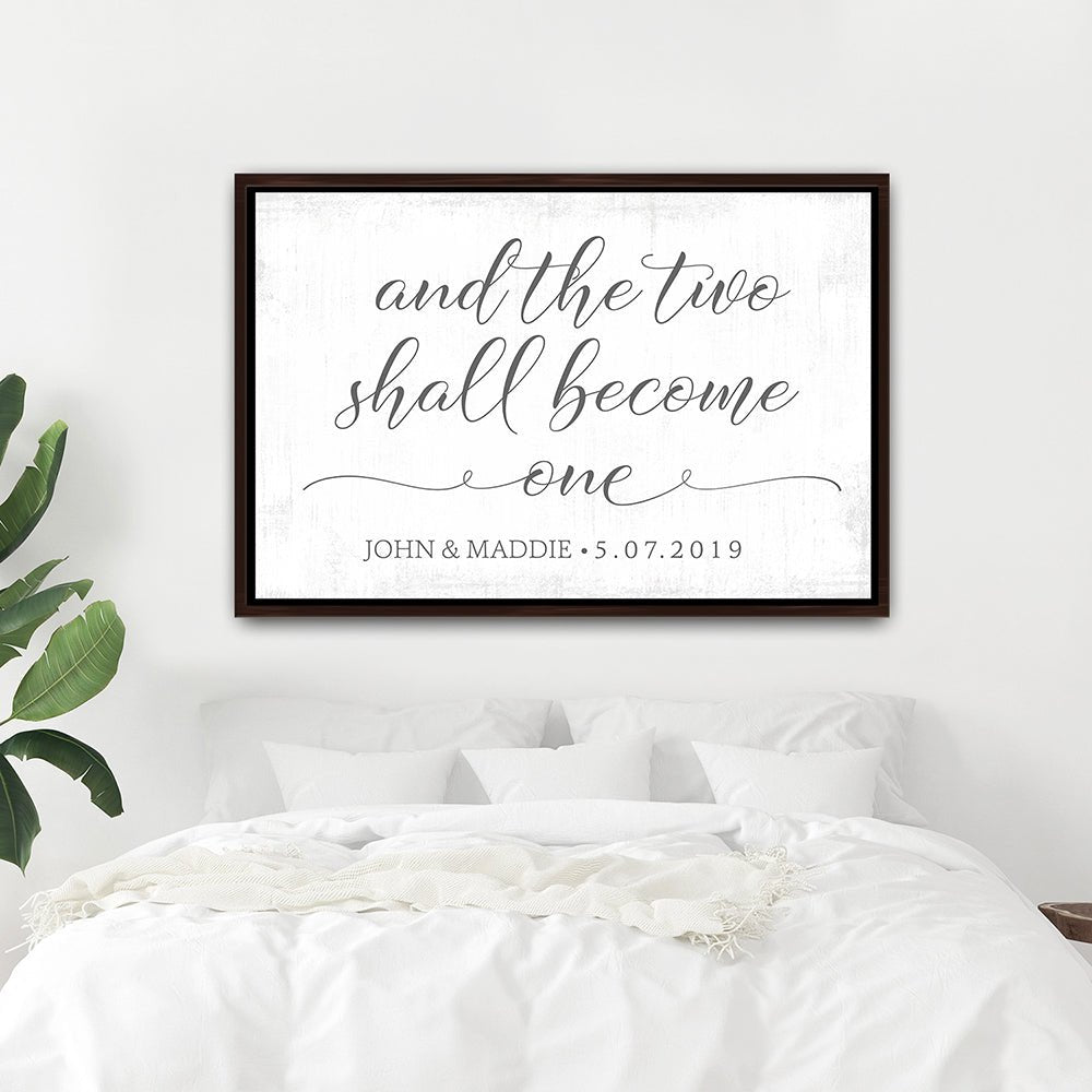 And the Two Shall Become One Canvas Sign Above Bed - Pretty Perfect Studio