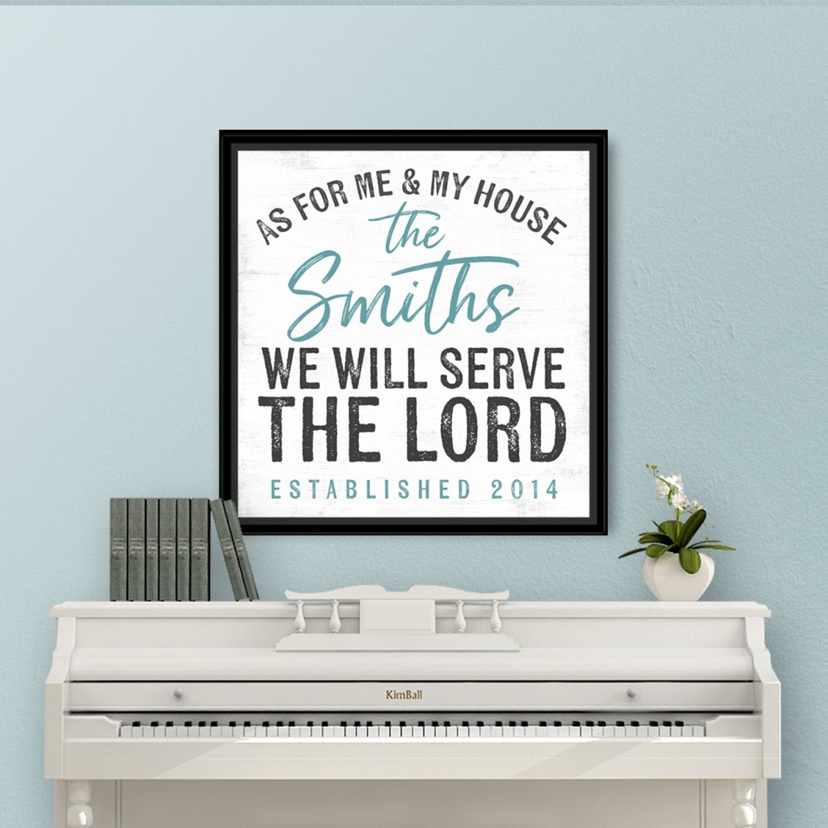 As For Me And My House, We Will Serve The Lord wall art