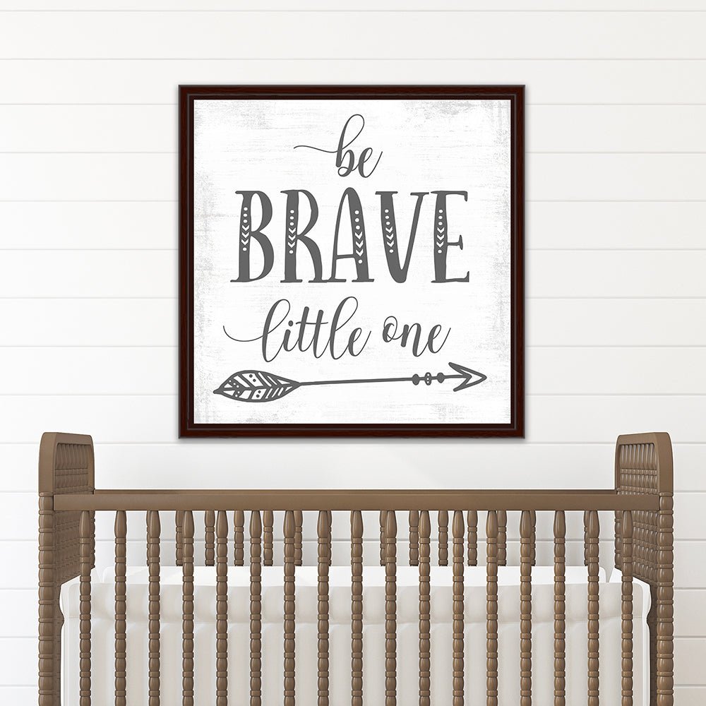 Be Brave Little One Canvas Wall Art Above Crib - Pretty Perfect Studio