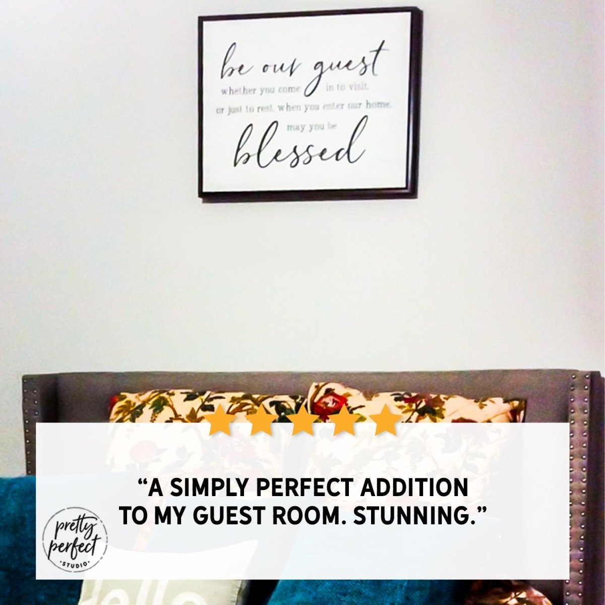 Customer product review for be our guest sign by Pretty Perfect Studio