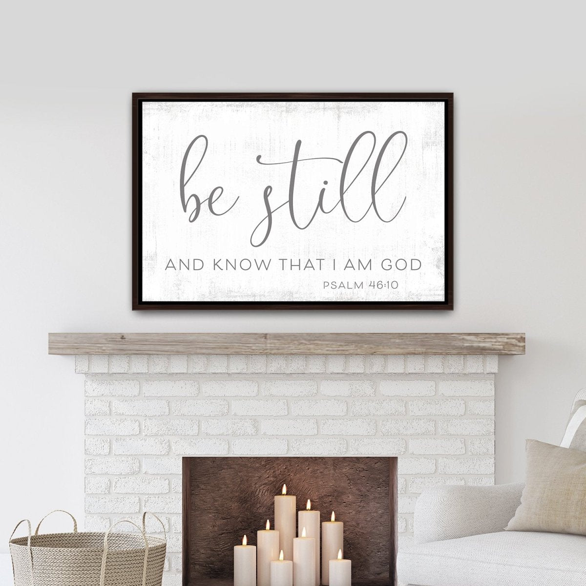 Be Still And Know That I Am God Christian Wall Art Above Fireplace - Pretty Perfect Studio