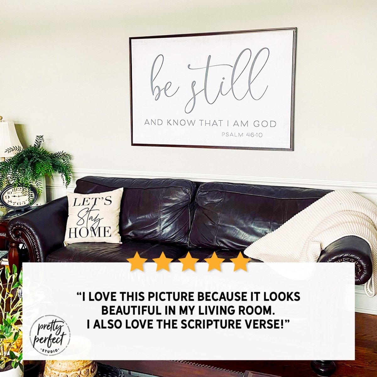 Customer product review for be still and know that i am god sign by Pretty Perfect Studio