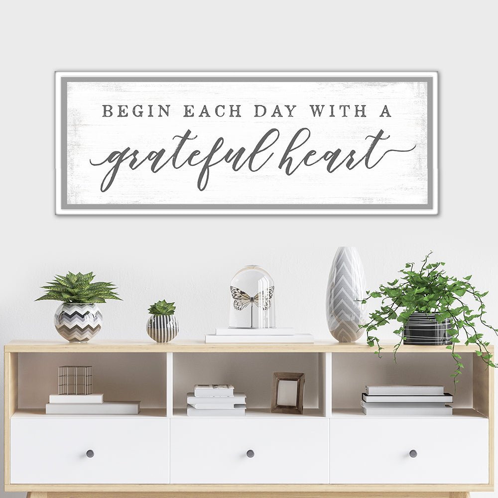 Begin Each Day With a Grateful Heart Canvas Wall Art Above Shelf - Pretty Perfect Studio