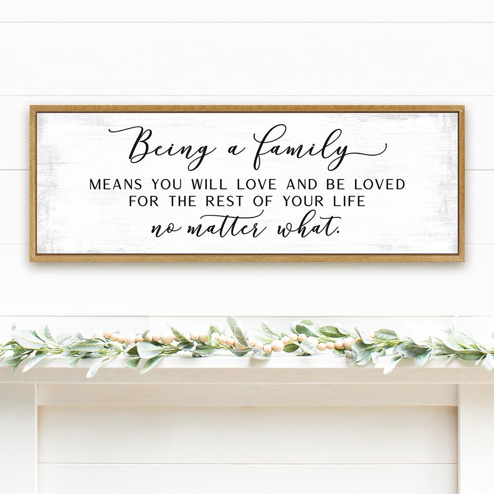 Being a Family Means Sign in Entryway - Pretty Perfect Studio