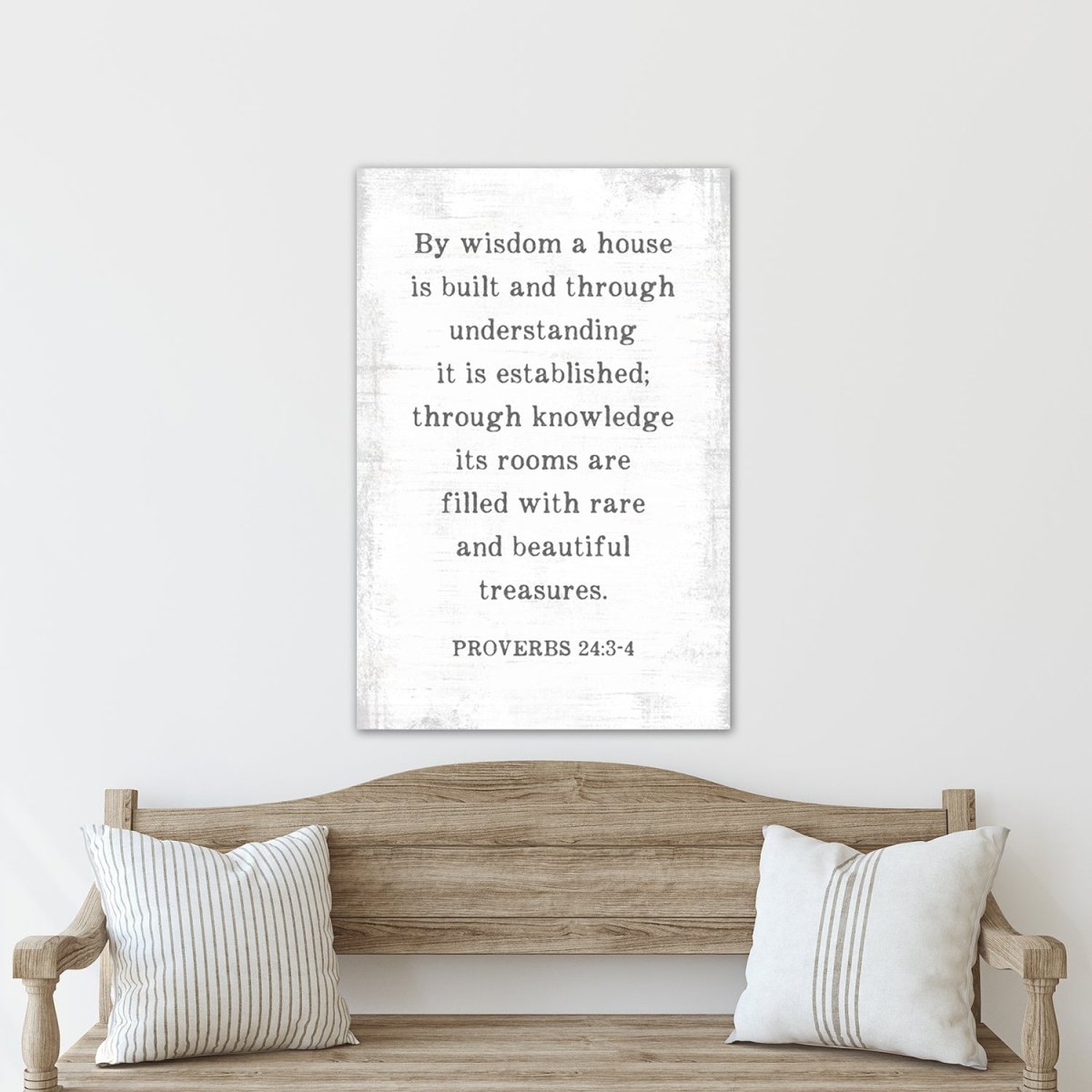By Wisdom A House Is Built Sign above a wood bench - Pretty Perfect Studio