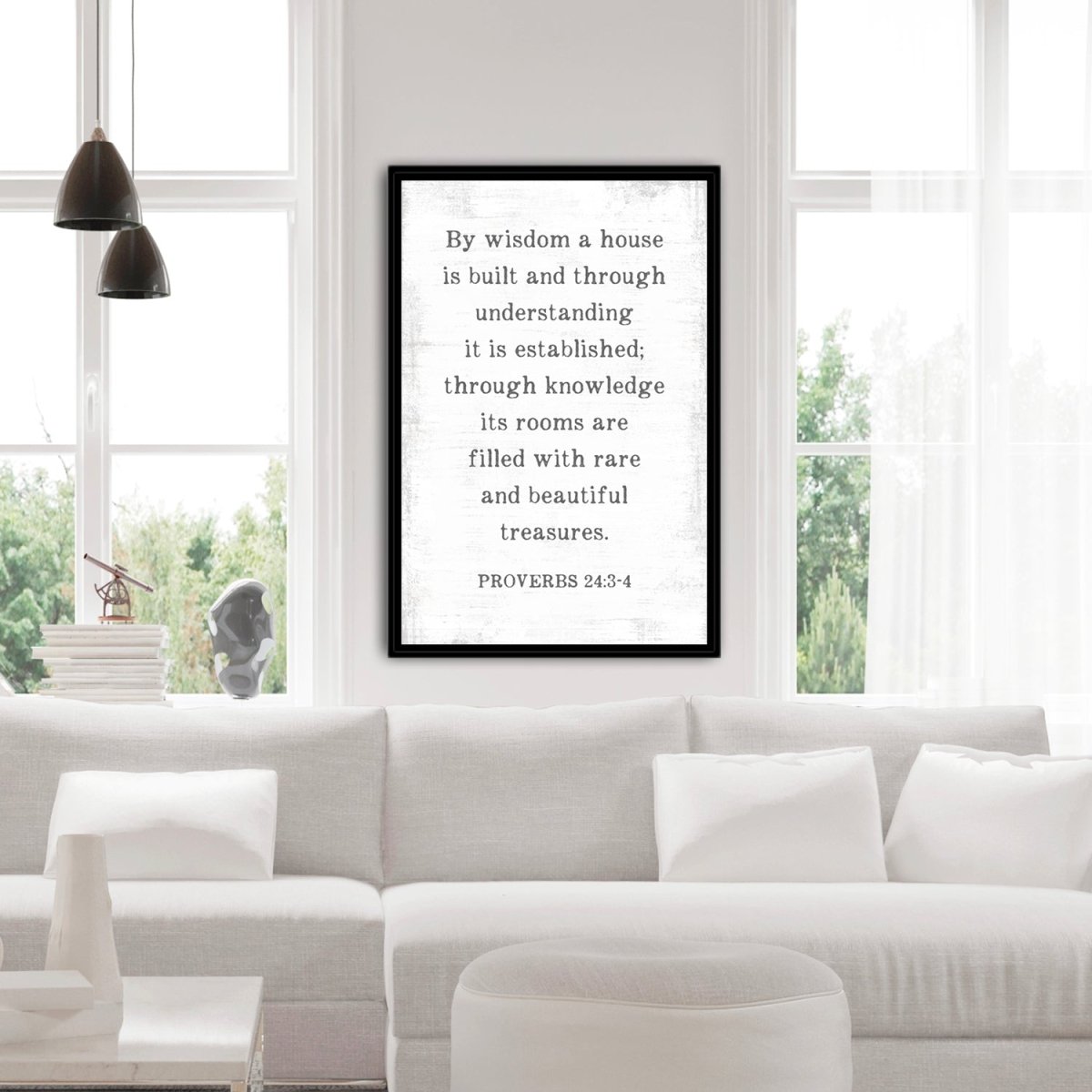 By Wisdom A House Is Built Sign above the couch - Pretty Perfect Studio