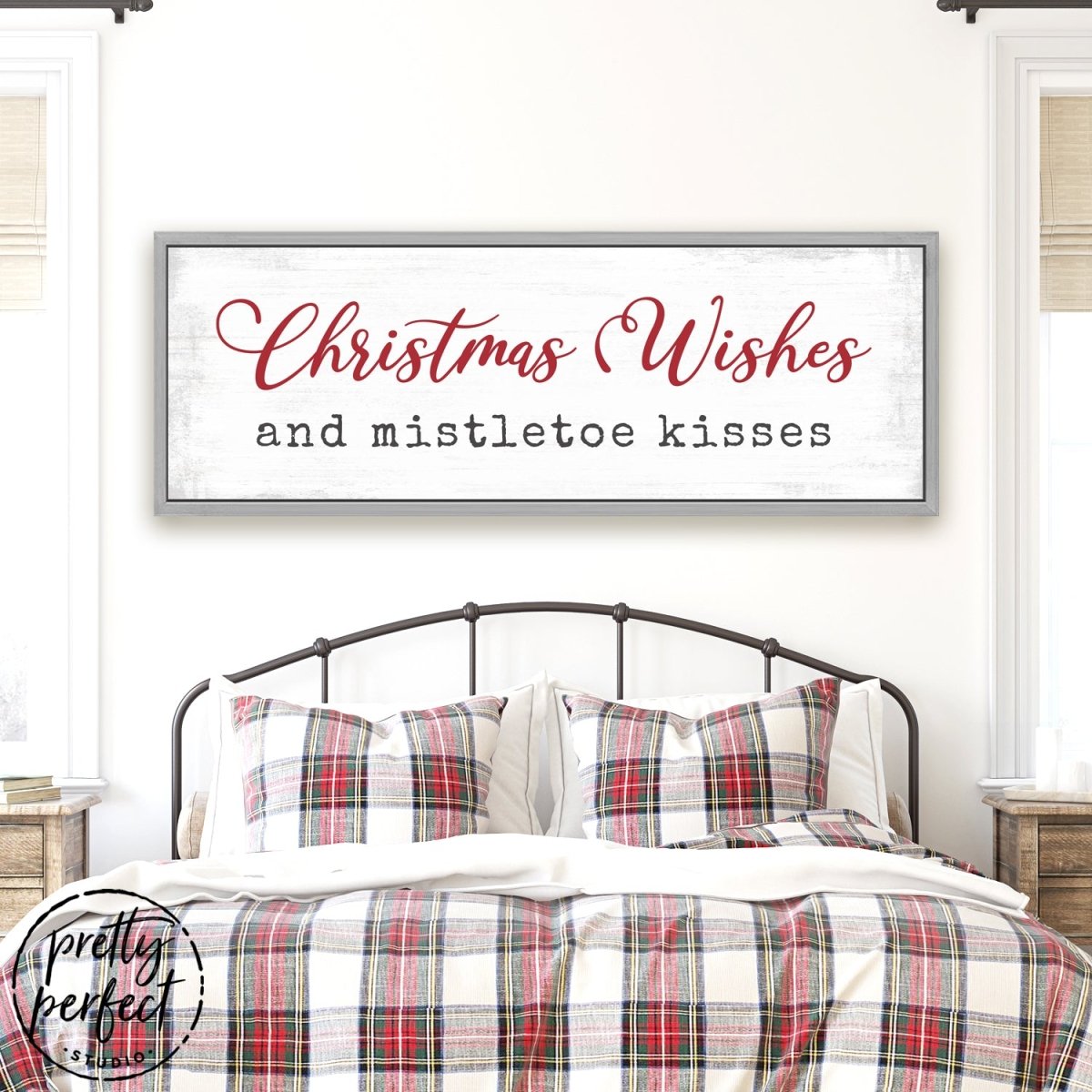 Christmas Wishes and Mistletoe Kisses Sign Above Bed - Pretty Perfect Studio
