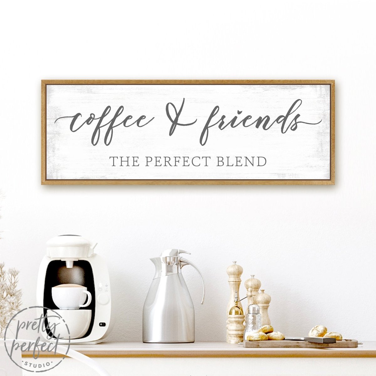 Coffee and Friends The Perfect Blend Sign Above Shelf - Pretty Perfect Studio