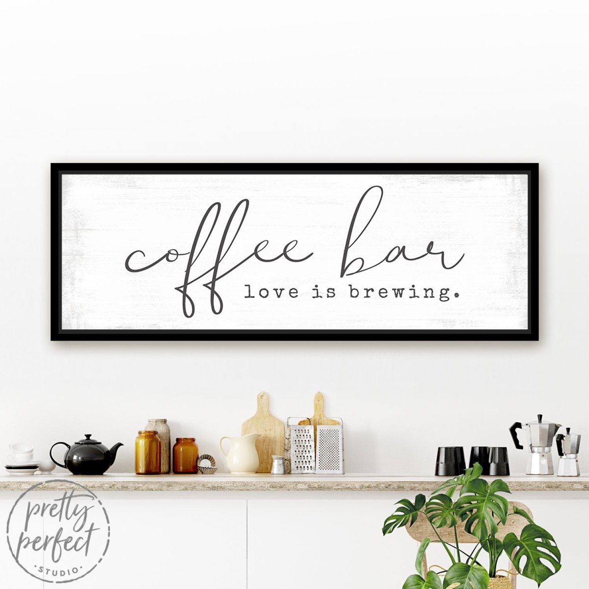 Coffee Bar Love Is Brewing Sign Above Shelf - Pretty Perfect Studio