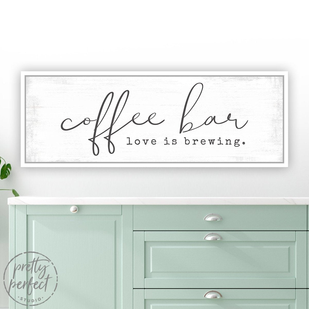 Coffee Bar Love Is Brewing Sign Above Shelf - Pretty Perfect Studio