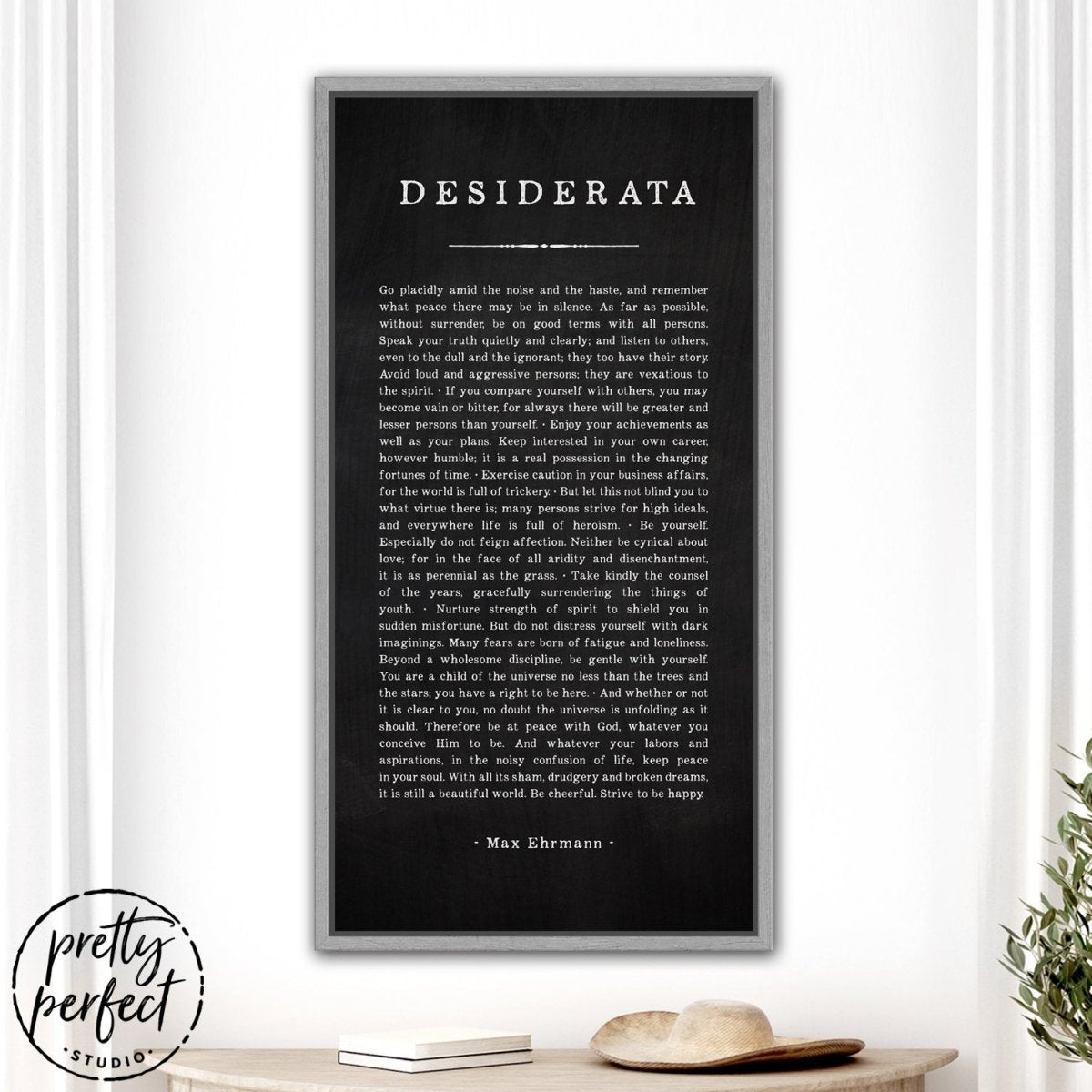 Desiderata Wall Art - Max Ehrmann Poem Above Entryway Table - Pretty Perfect Studio