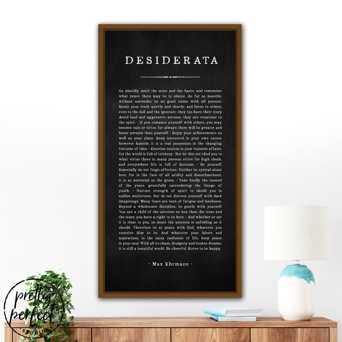 Desiderata Wall Art - Max Ehrmann Poem Above Table - Pretty Perfect Studio