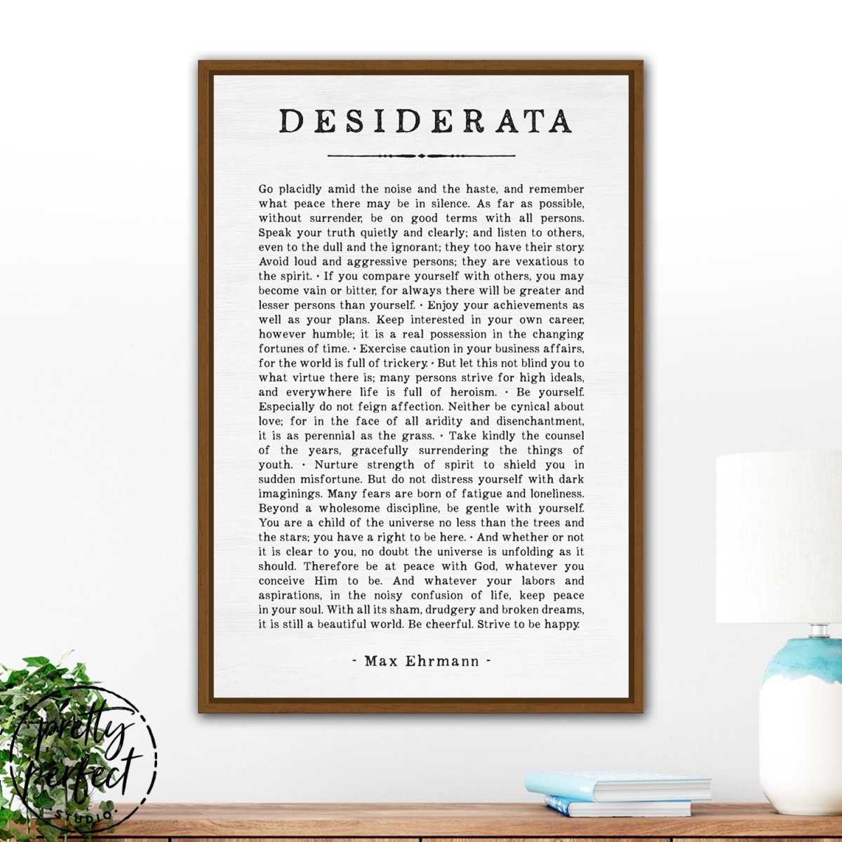 Desiderata Wall Art - Max Ehrmann Poem Above Table - Pretty Perfect Studio