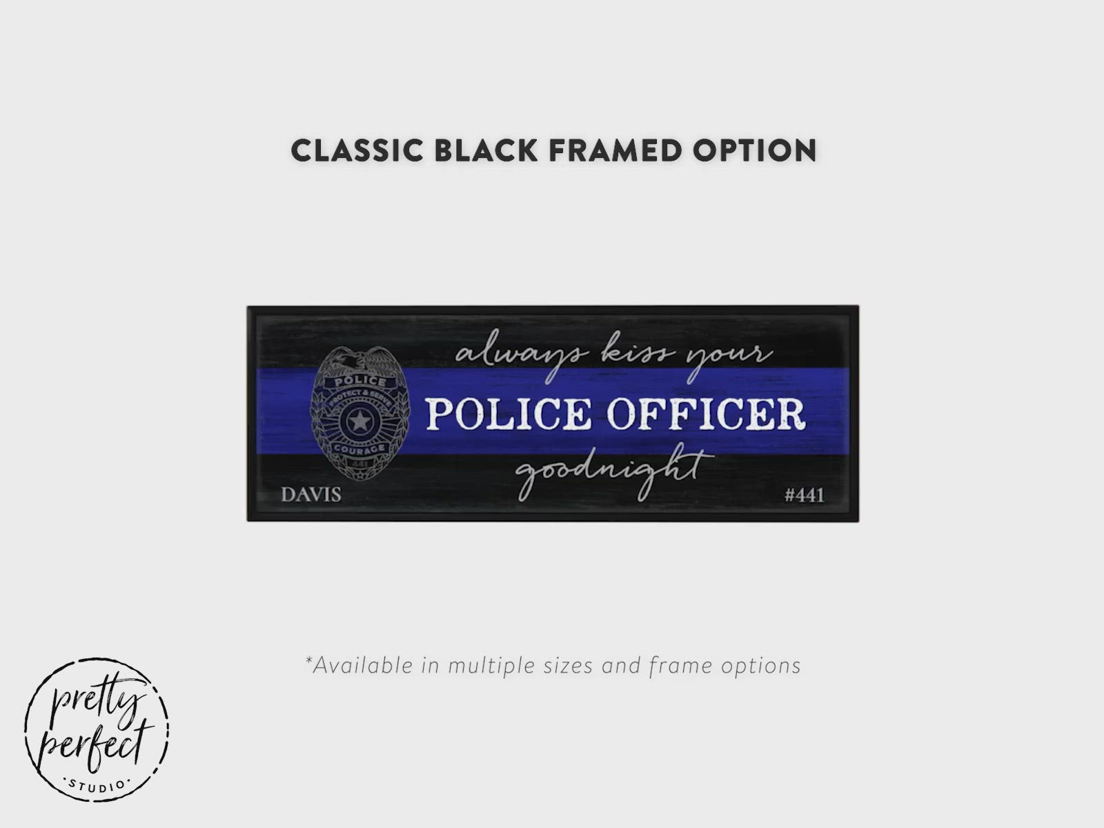 Always Kiss Your Police Offer Goodnight Canvas Art – Pretty Perfect Studio