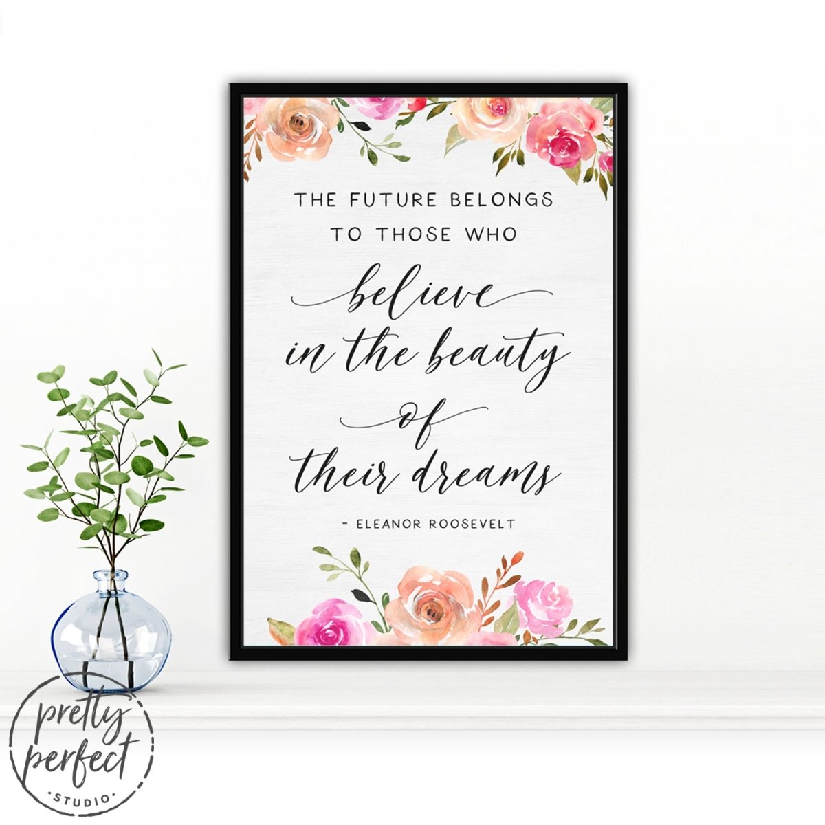 Eleanor Roosevelt Quotes Canvas, The Future Belongs