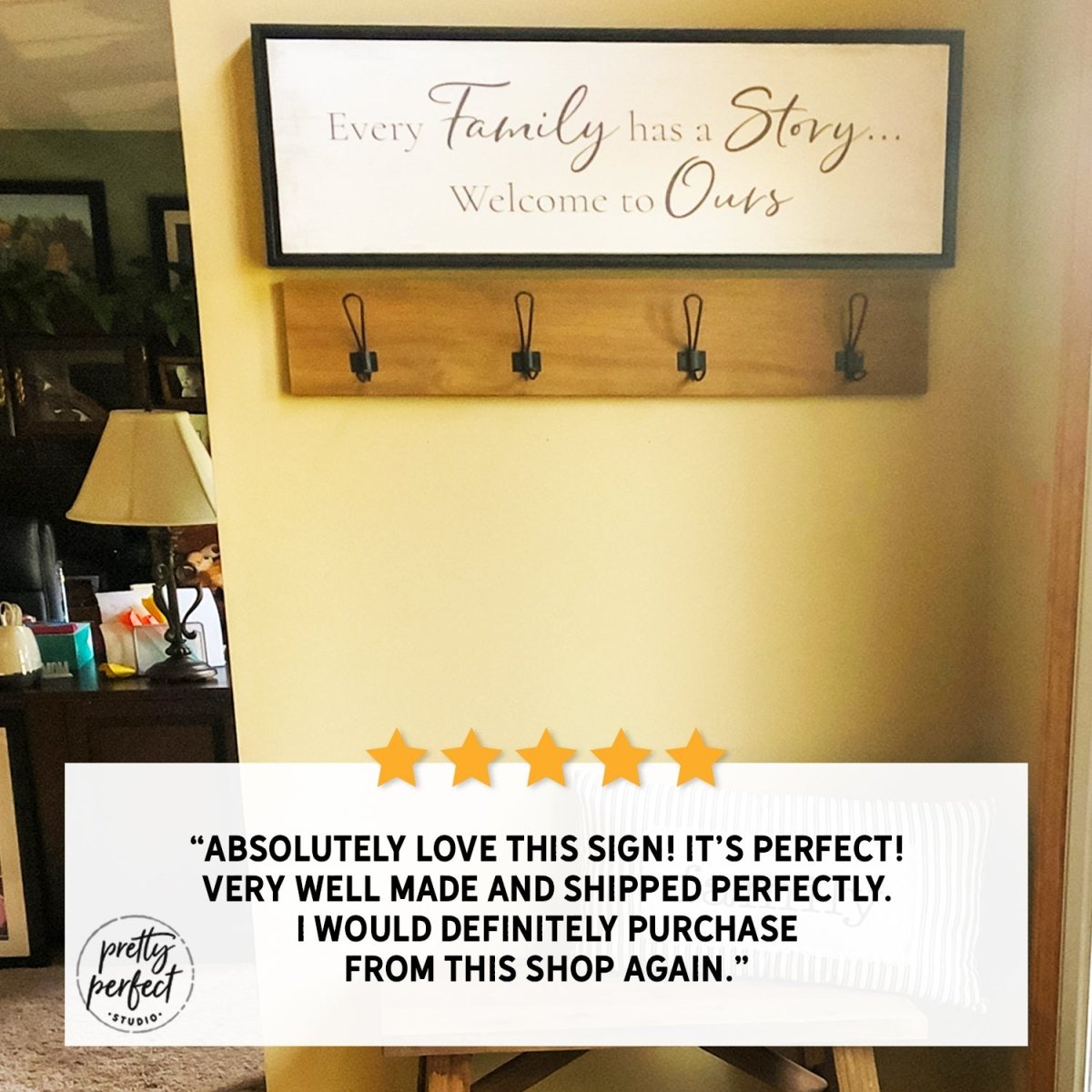 Every Family Has a Story Sign - Pretty Perfect Studio