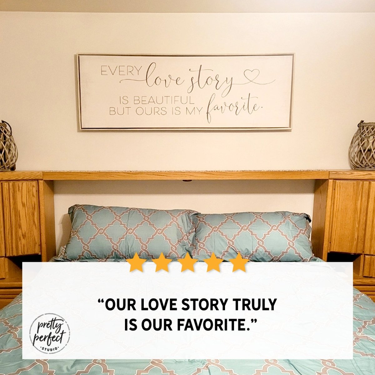 Every Love Story Is Beautiful Sign