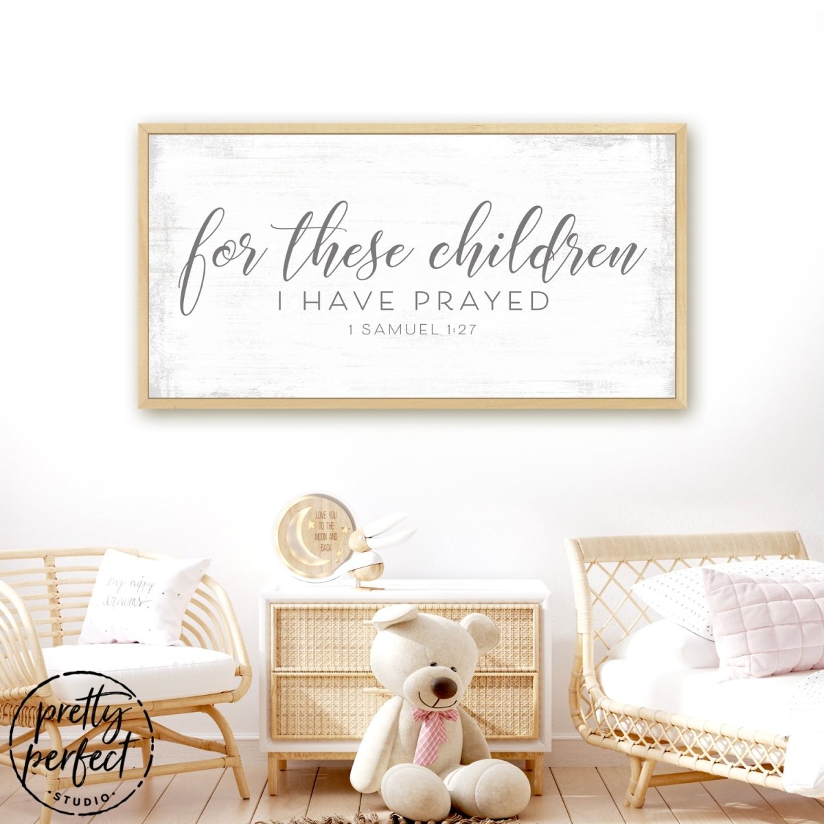 For These Children I Have Prayed Sign in Kids Room - Pretty Perfect Studio