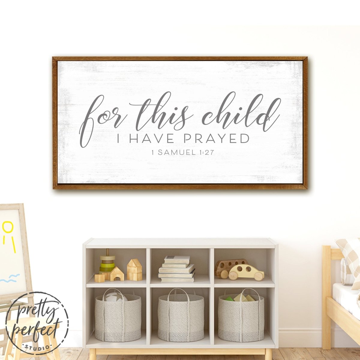 For This Child I Have Prayed Quote Sign In Children's Room - Pretty Perfect Studio