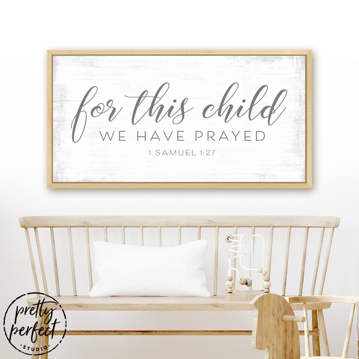 For This Child We Have Prayed Bible Verse Sign in Nursery - Pretty Perfect Studio