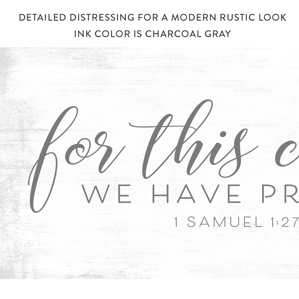 For This Child We Have Prayed Bible Verse Sign - Pretty Perfect Studio