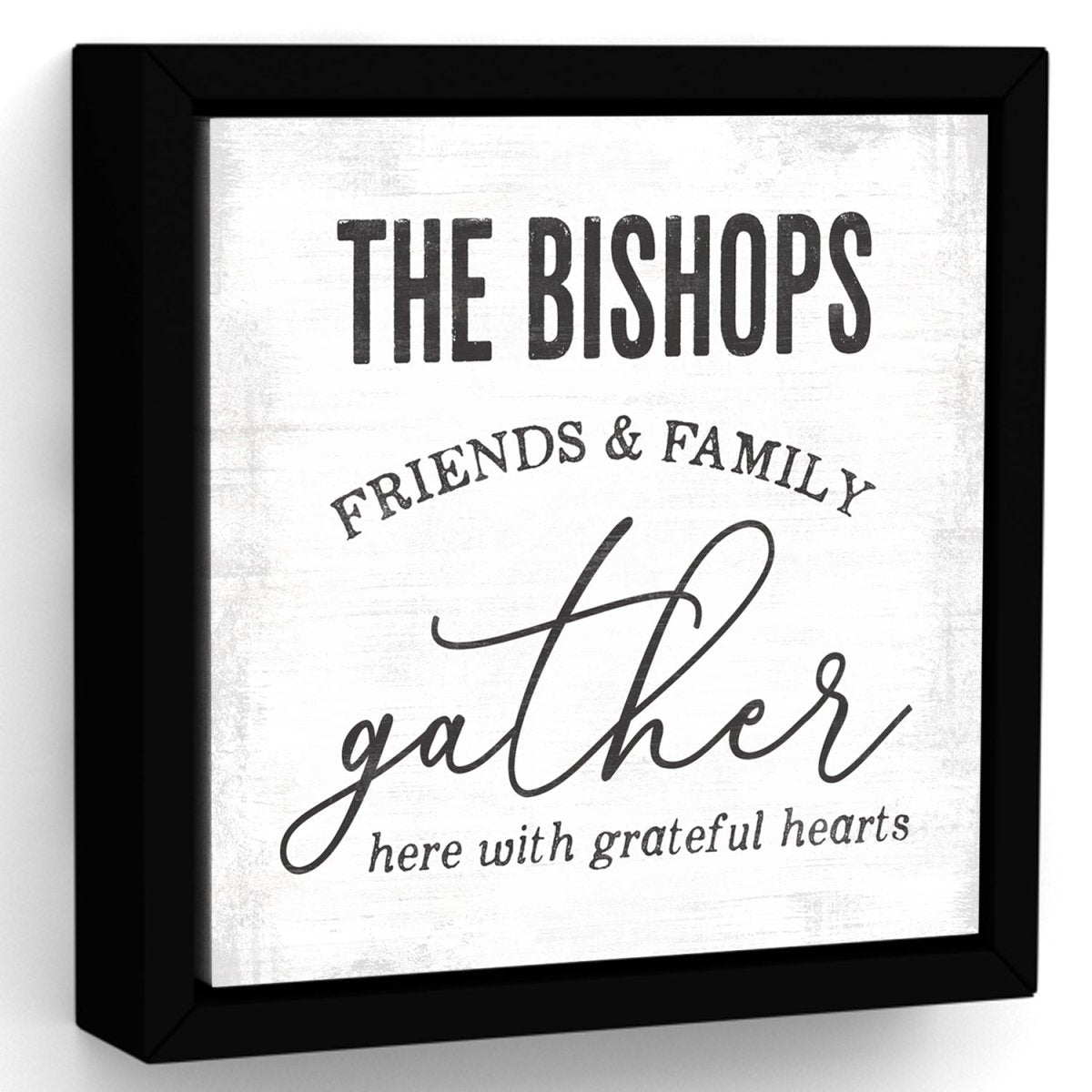 Gather Here With Grateful Hearts Last Name Sign - Pretty Perfect Studio