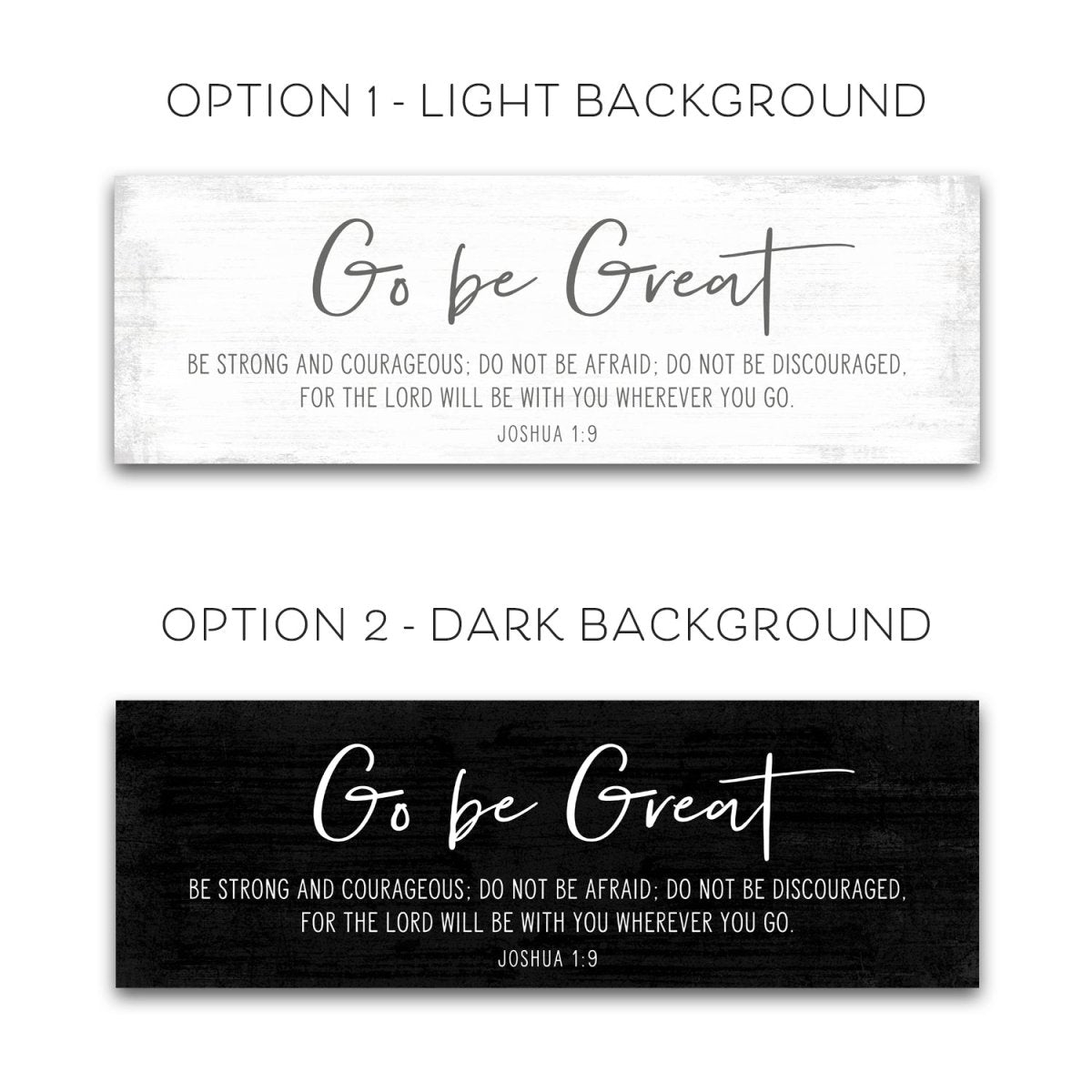 Go Be Great Sign