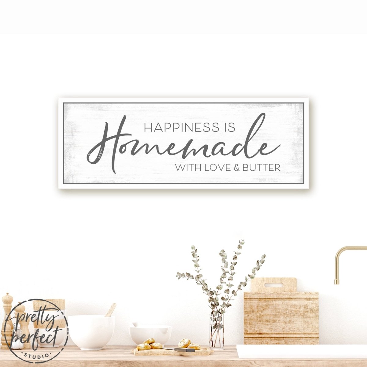 Happiness Is Homemade Sign Above Sink - Pretty Perfect Studio