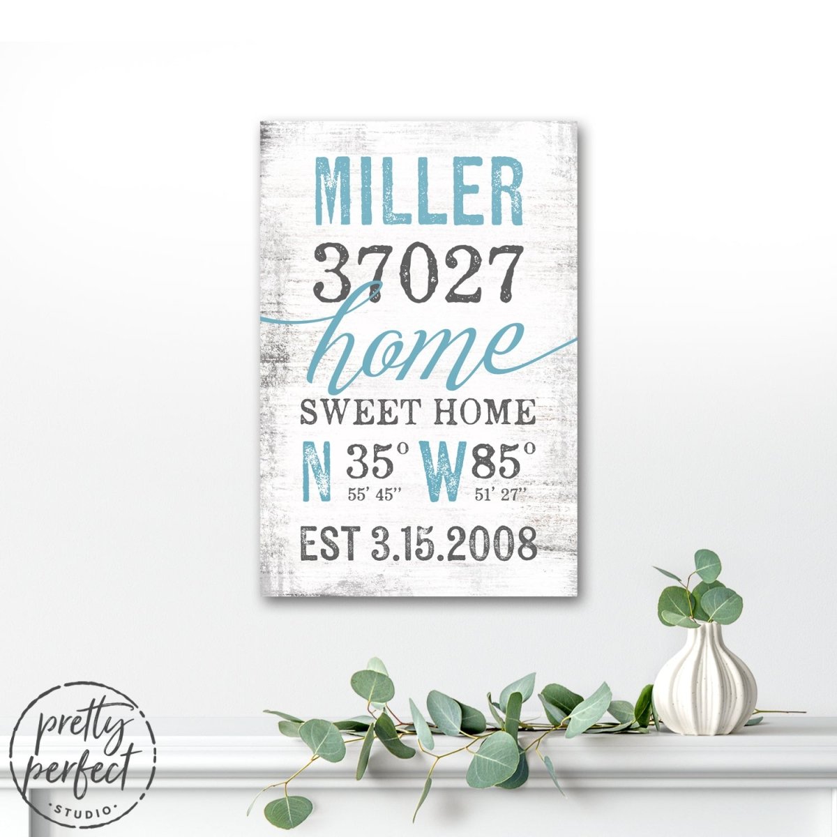 Home Sweet Home Latitude Longitude Sign Above Shelf - Pretty Perfect Studio