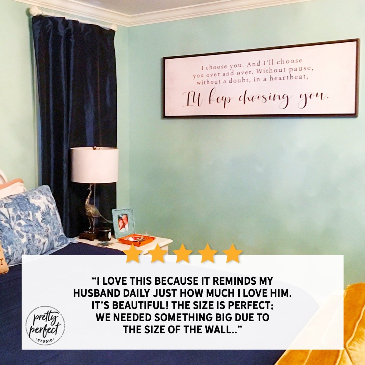 Customer product review for i choose you wall art by Pretty Perfect Studio