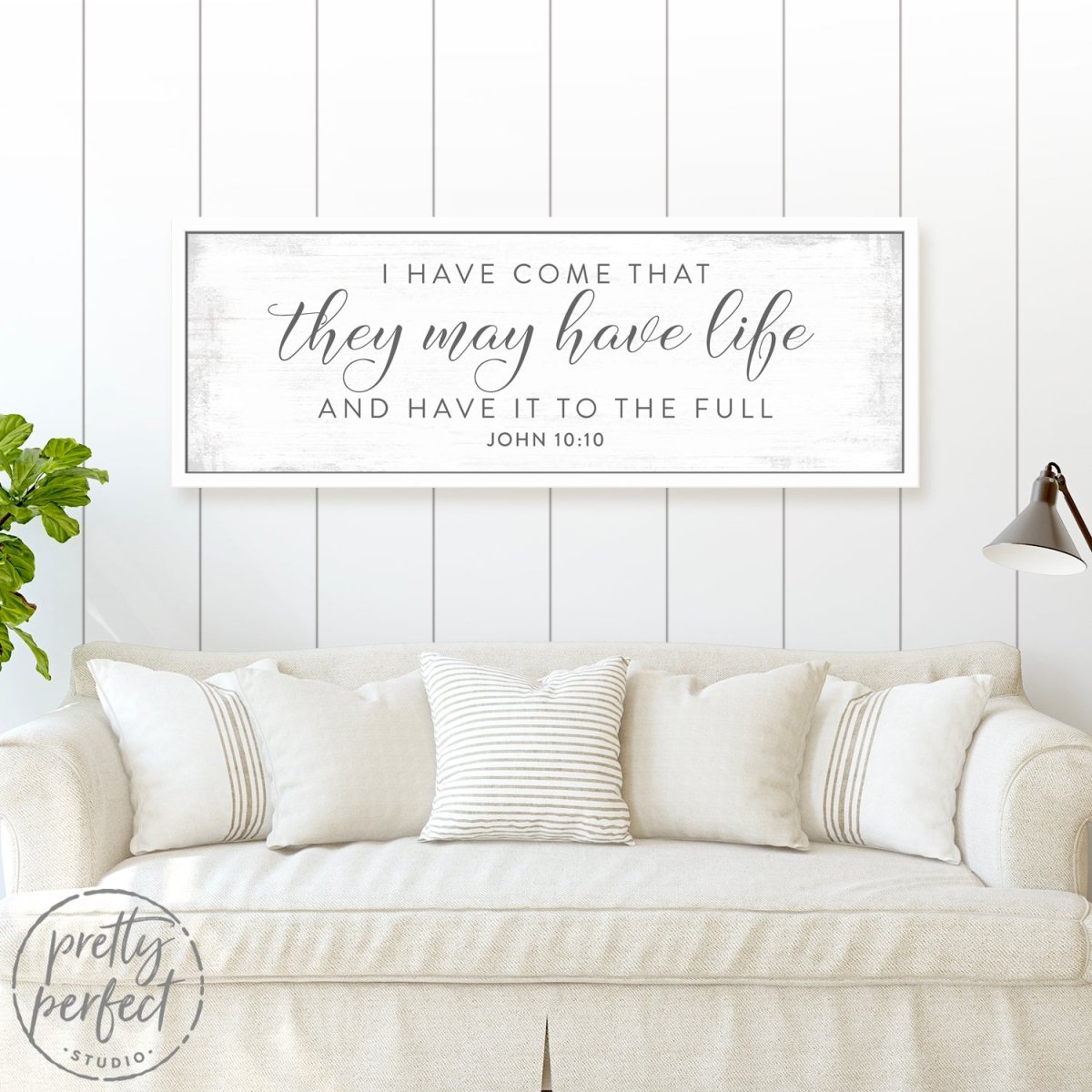 I Have Come That They May Have Life Sign Above Shelf - Pretty Perfect Studio