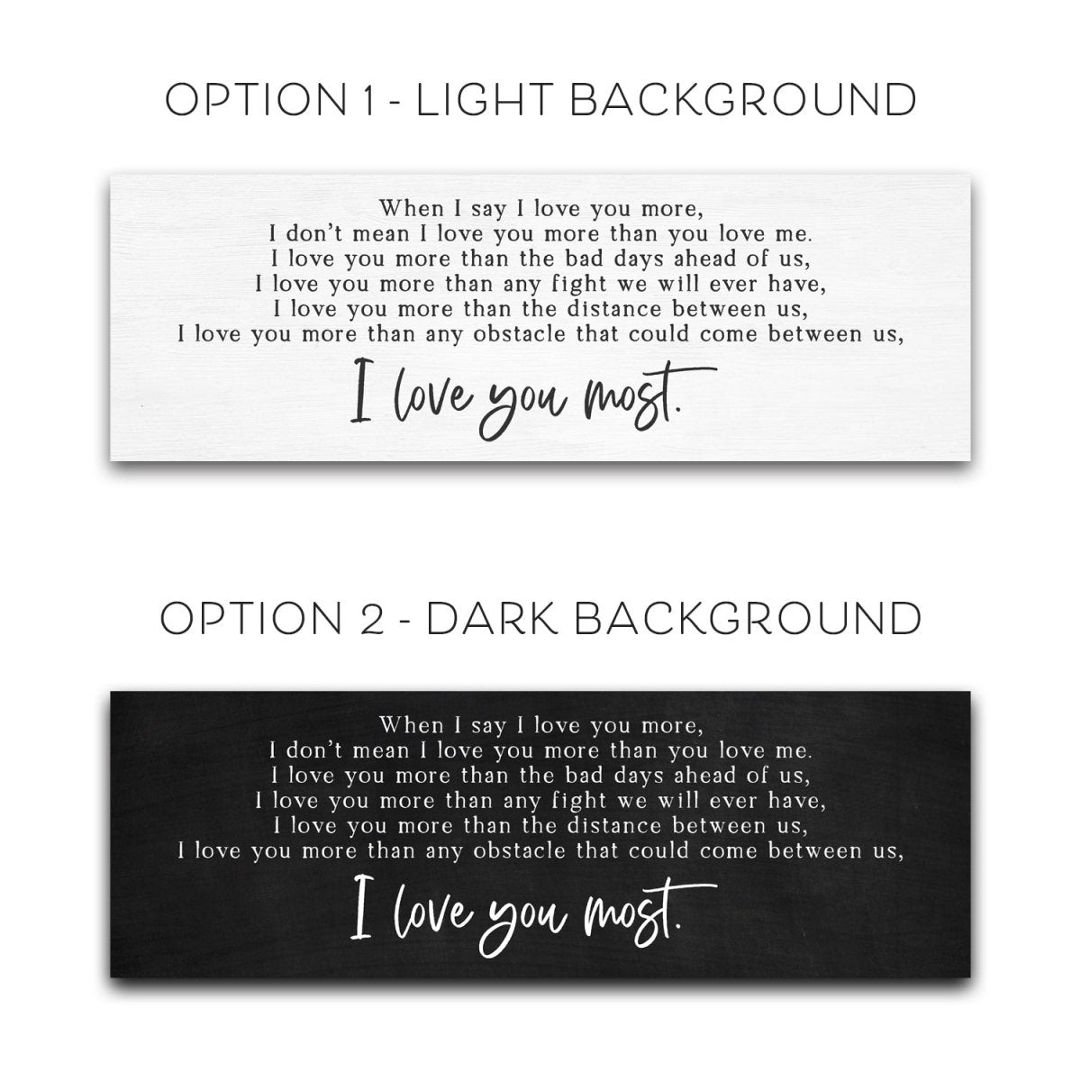 I Love You More Canvas Sign