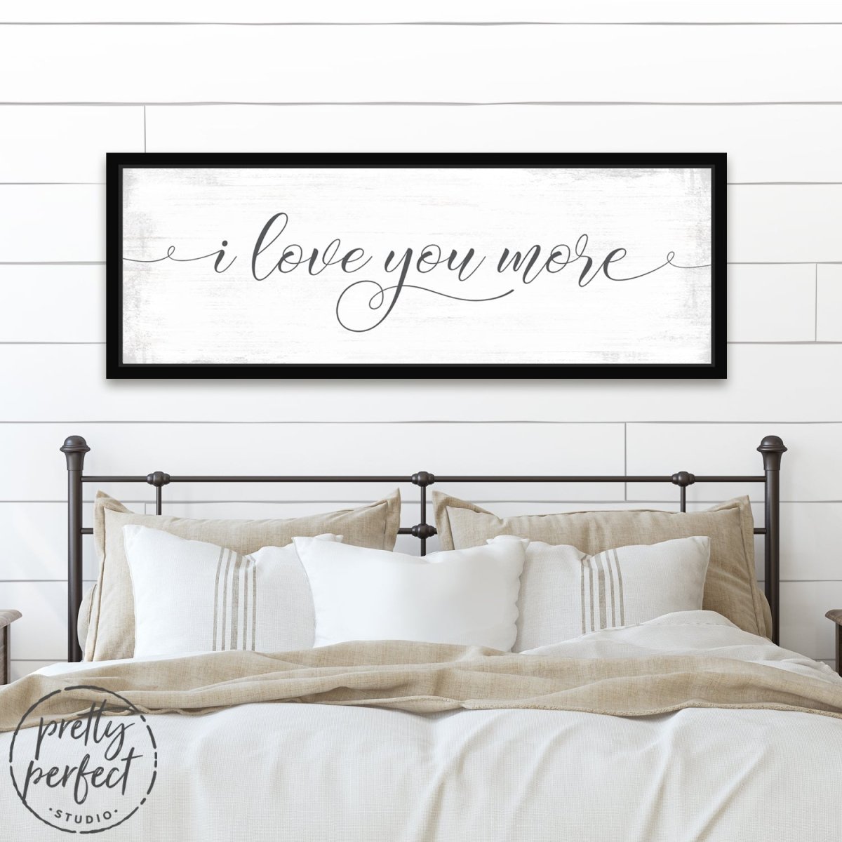 I Love You More Sign Above Bed - Pretty Perfect Studio