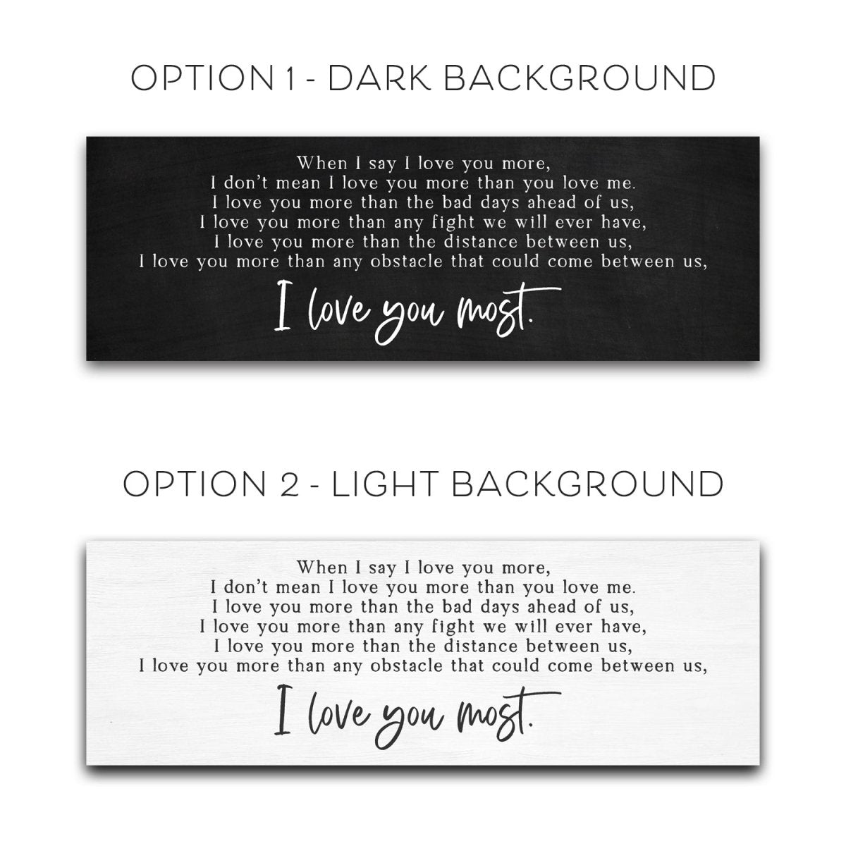 I Love You The Most Sign