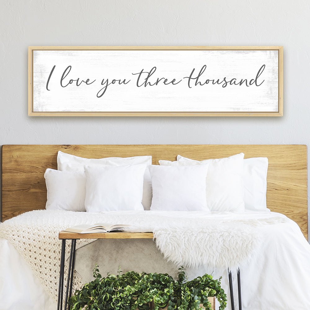 I Love You Three Thousand Sign | I Love You 3000 Wall Art Above Bed - Pretty Perfect Studio