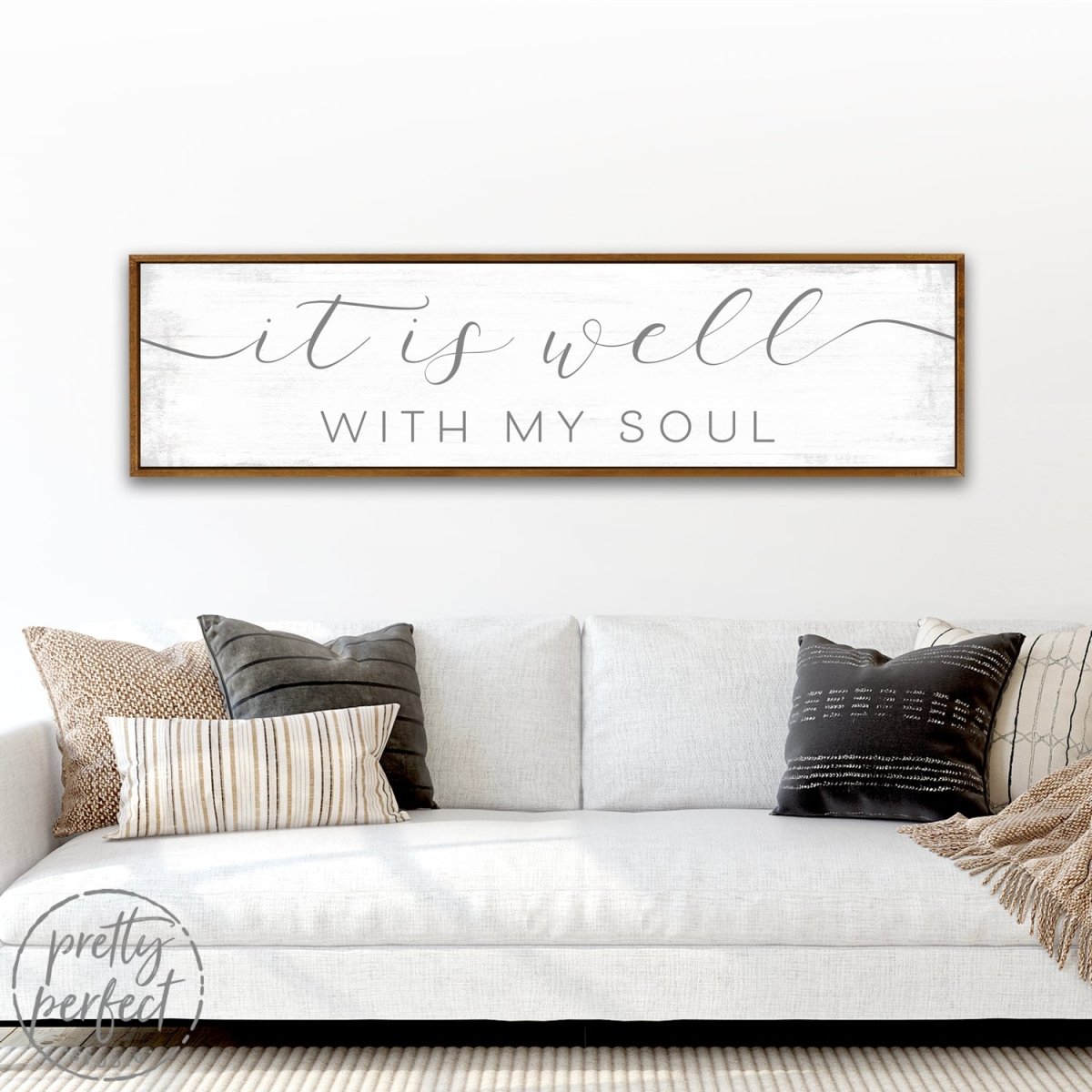 It Is Well With My Soul Christian Family Sign Above Couch - Pretty Perfect Studio