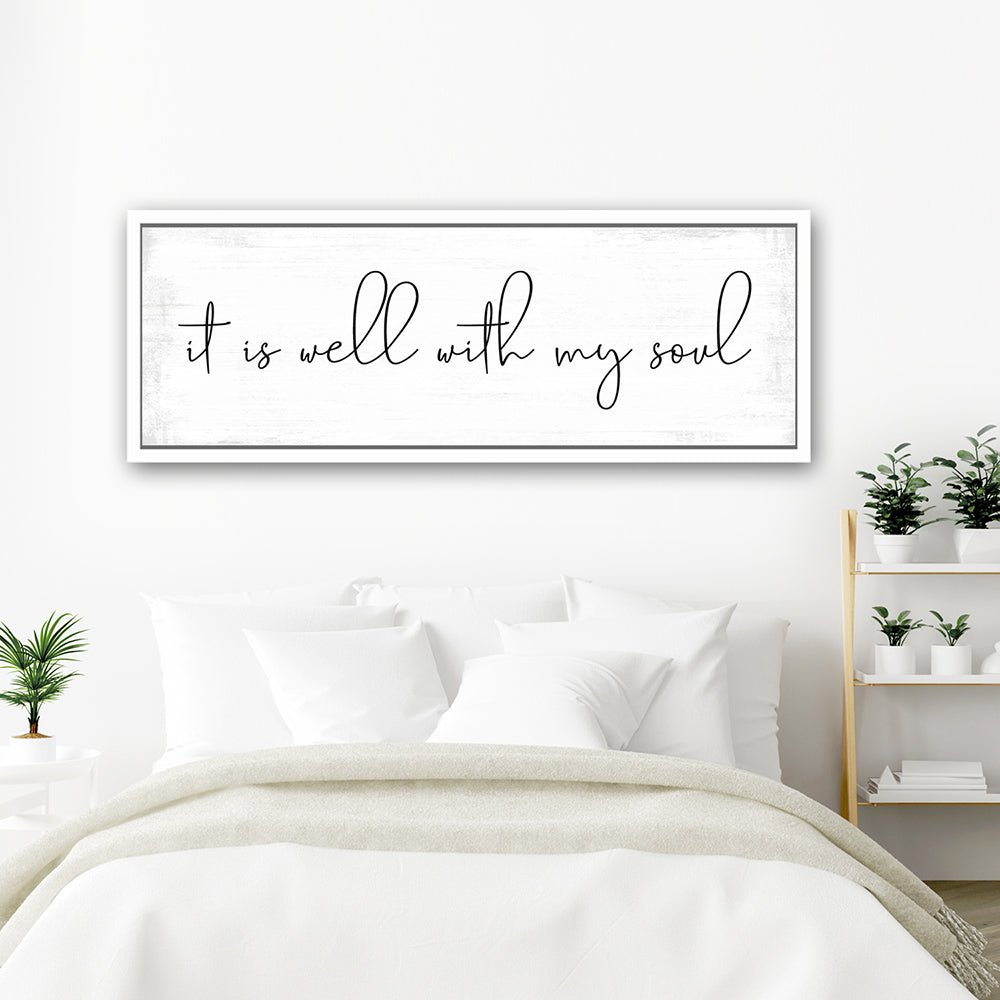 It Is Well With My Soul Wall Decor Above Shelf - Pretty Perfect Studio