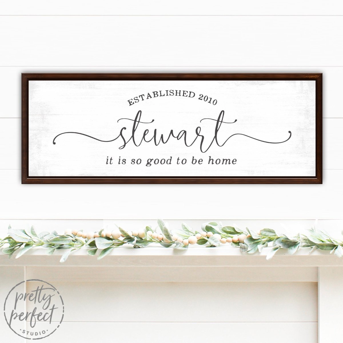 It's So Good To Be Home Personalized Family Name Sign in Living Room - Pretty Perfect Studio