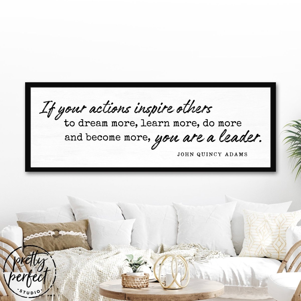 John Quincy Adams Quote You Are A Leader