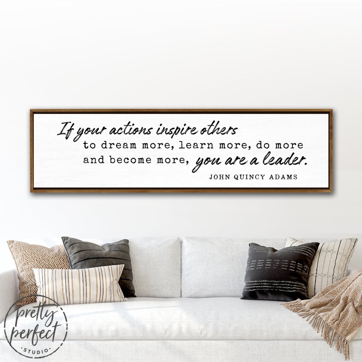 John Quincy Adams Quote You Are A Leader