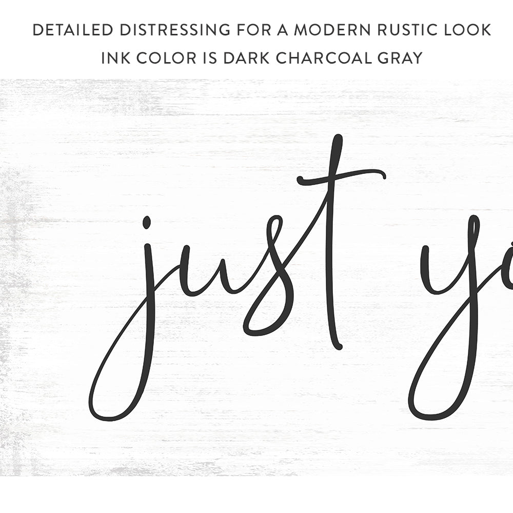 Just You And Me And The Dog Sign - Pretty Perfect Studio