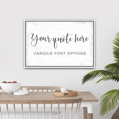 Large Custom Quote Wall Art Above Table in Dining Room - Pretty Perfect Studio