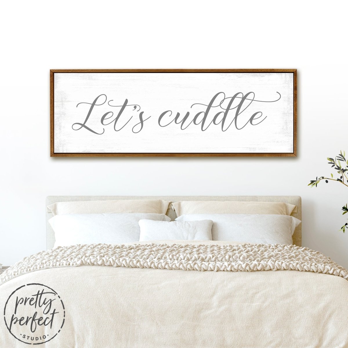 Let's Cuddle Sign for Couples Above Bed - Pretty Perfect Studio