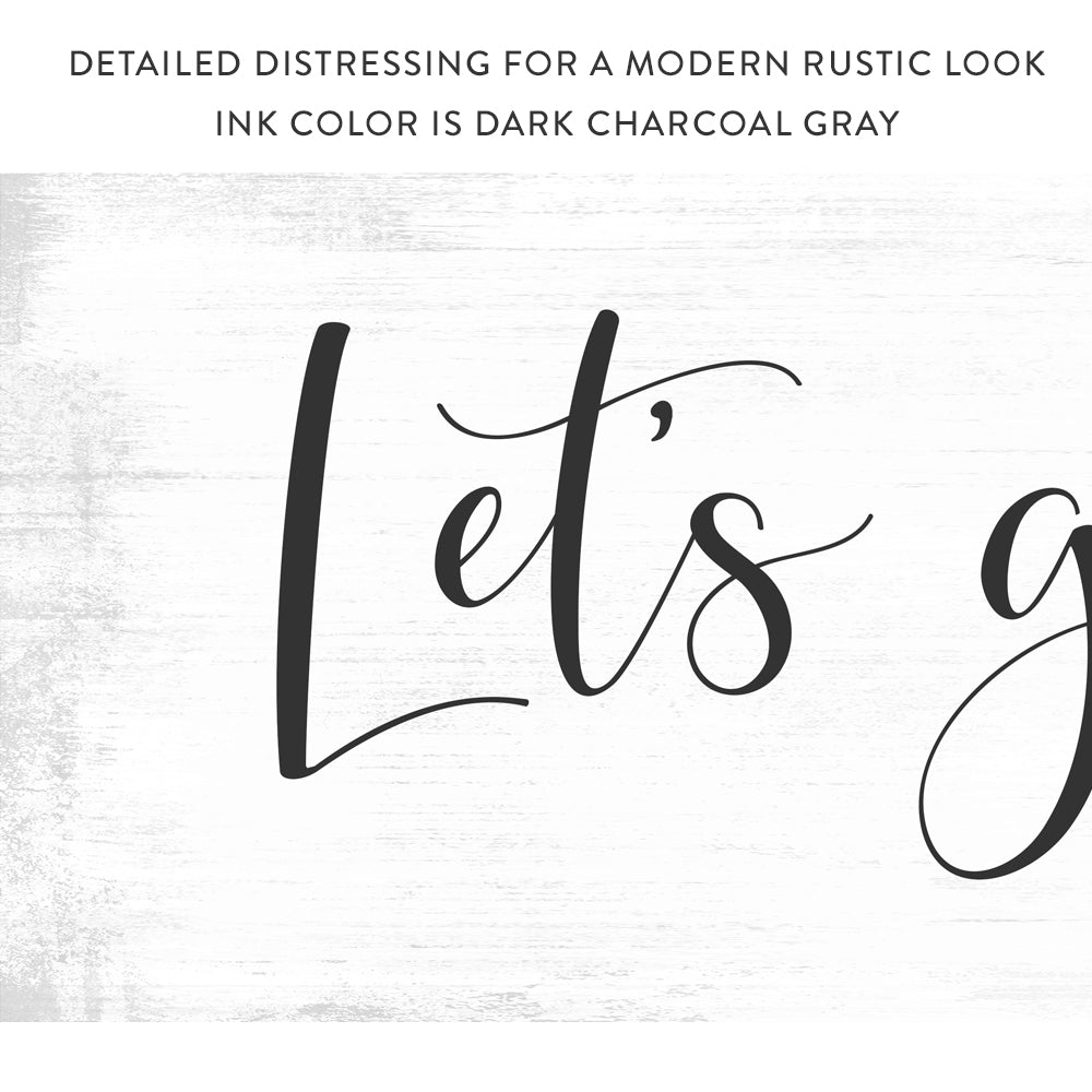 Let's Get Cozy Sign With Distressed Modern Rustic Look - Pretty Perfect Studio