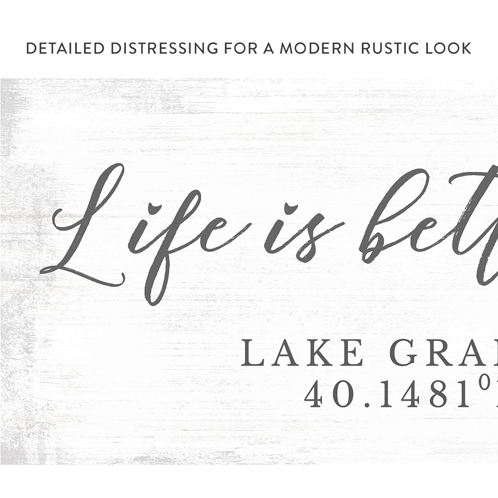 Life Is Better at the Lake Sign